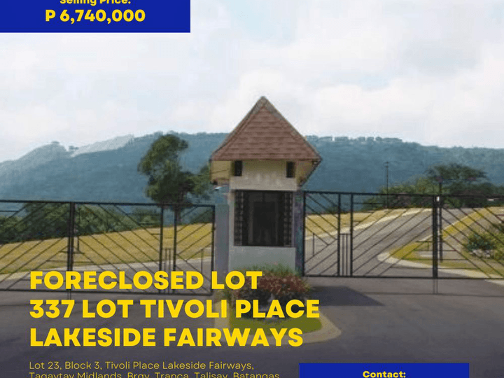 337 sqm Lot Tivoli Place Lakeside Fairways Tagaytay Midlands