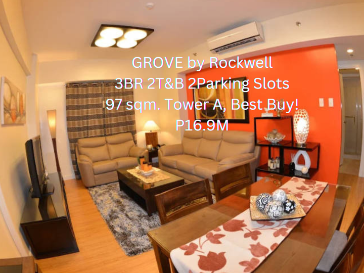 Grove by Rockwell 3BR 2T&B 2 Parking Slots Best Buy P16.9M