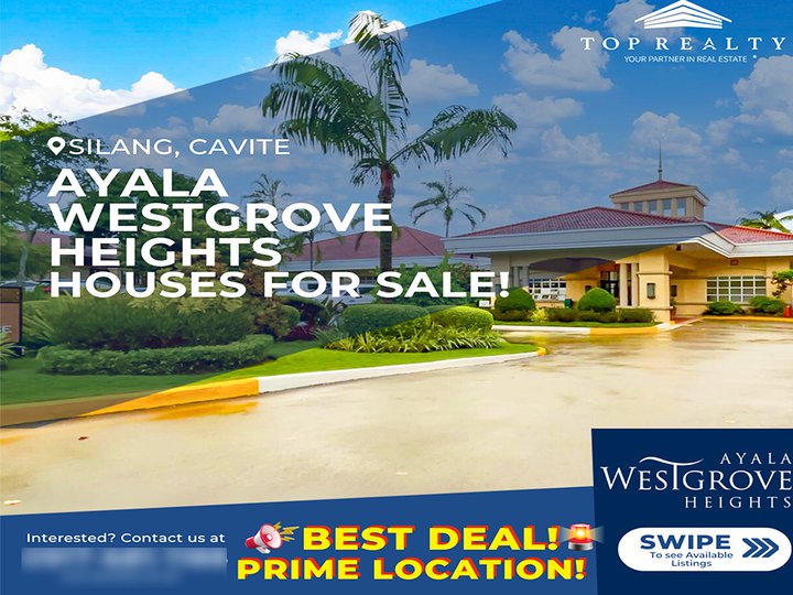 Houses for Sale in Cavite, Ayala Westgrove Heights 100k-224k/SQM