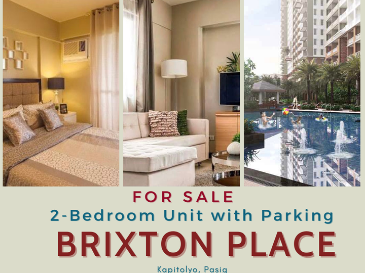 2 bedroom with parking in Brixton Place Kapitolyo Pasig City