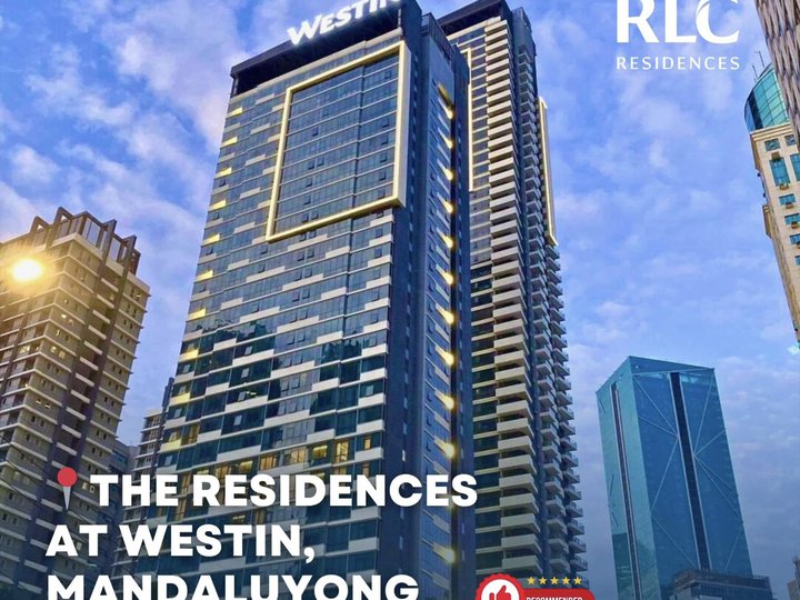 2 BR LUXURY CONDO Ren to Own IN WESTIN RESIDENCES ALONG SAN MIGUEL