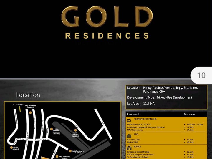Gold Residences is a luxurious home with a prime location