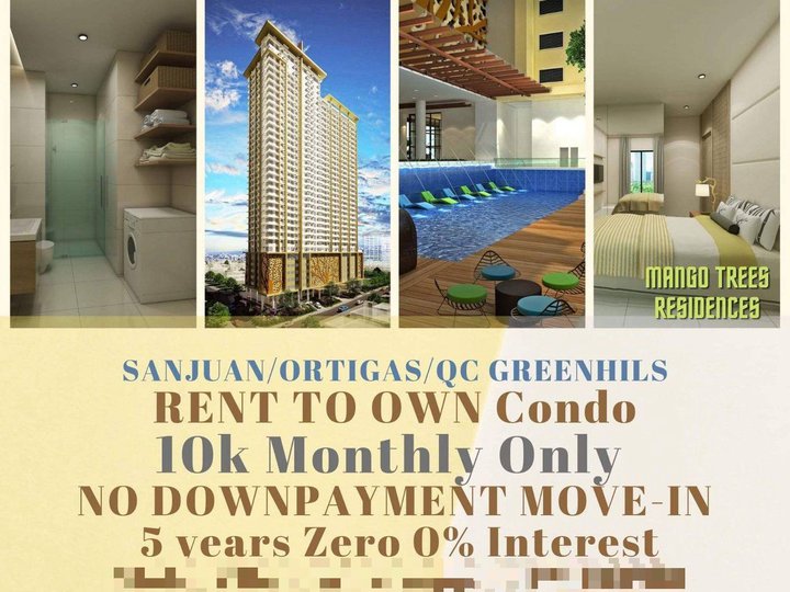 QC CONDO 1BR RENT TO OWN 15k Monthly RFO MOVEIN FOR SALE SANJUAN MANGO TREE ORTIGAS CUBAO GREENHILLS
