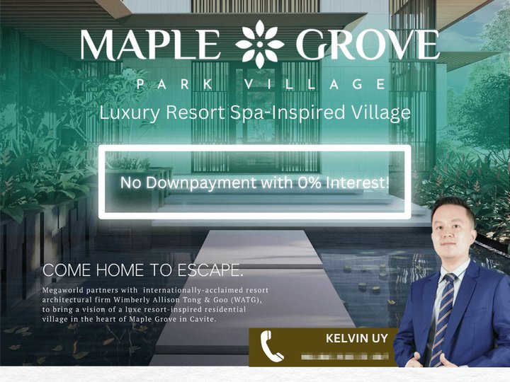 Launching 280sqm. Resort-Inspired Maple Grove Park Village in Cavite