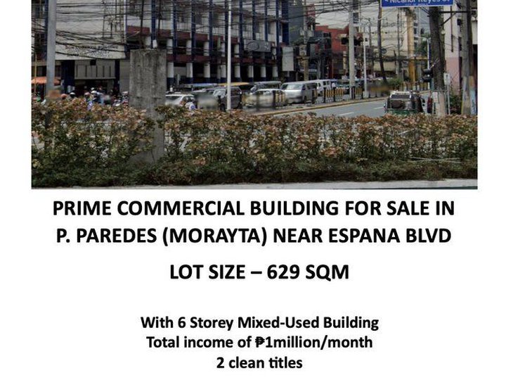 FOR SALE COMMERCIAL BUILDING IN MORAYTA ACROSS FEU