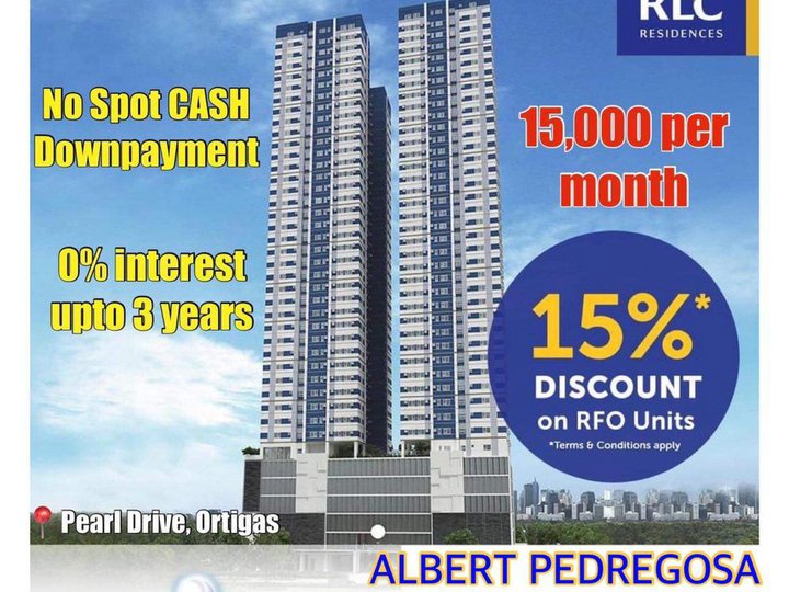 PROMO!! PROMO!! RFO UNIT WITH 15% DISCOUNT @THE PEARL PLACE BY:RLC