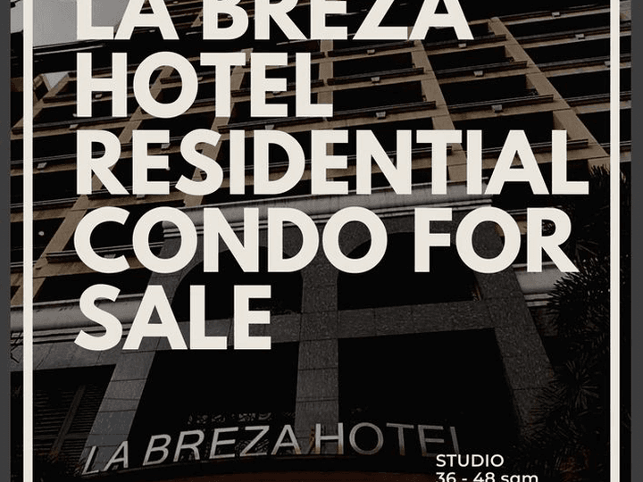 LA BREZA HOTEL Residential Condo FOR SALE 1 bedroom in Quezon City