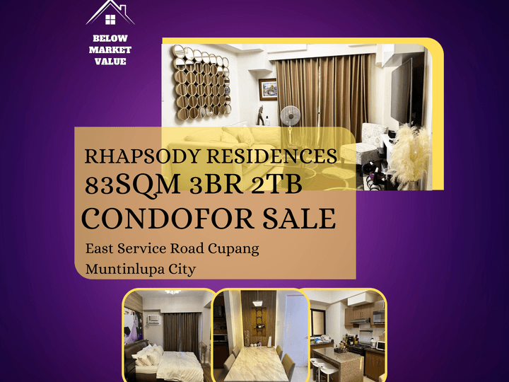 Beautifully Interiored 3BR 2TB Rhapsody Residences Condo for Sale