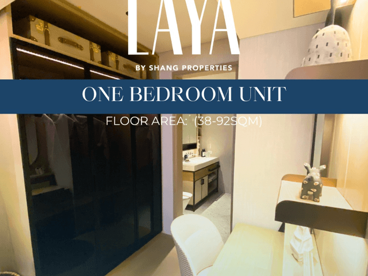 48.07 sqm Exclusive High-End 1BR Condo For Sale: LAYA By Shang, Pasig City