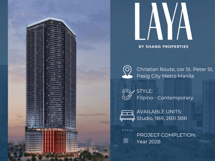 Prime High-End 1BR LARGE Residential Condo: Preselling LAYA By Shang, Pasig City