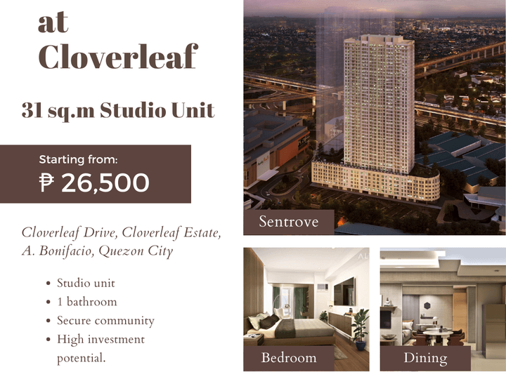 31 sqm Studio Condo For Sale in Quezon City Sentrove Cloverleaf Alveo